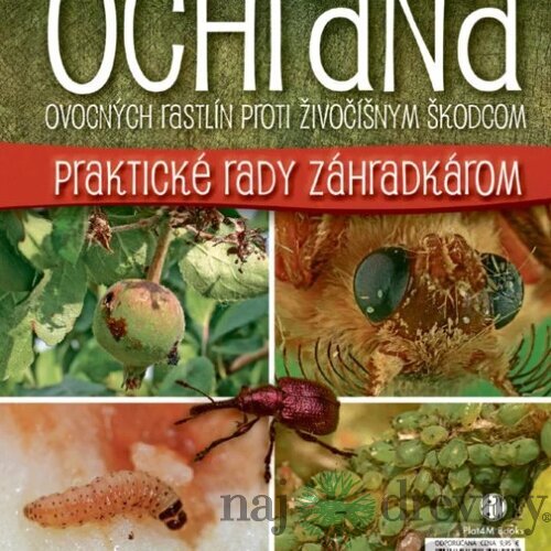 Ochrana ovocných rastlín proti živočíšnym škodcom
