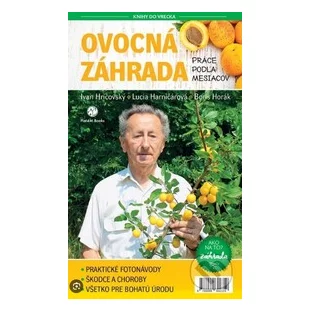 Ovocná záhrada: Práce podľa mesiacov