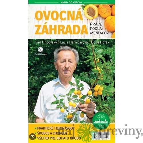 Ovocná záhrada: Práce podľa mesiacov