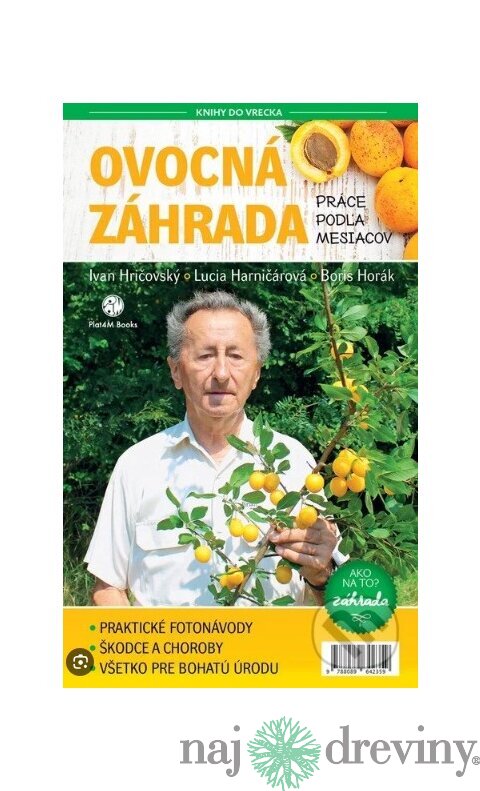 Ovocná záhrada: Práce podľa mesiacov